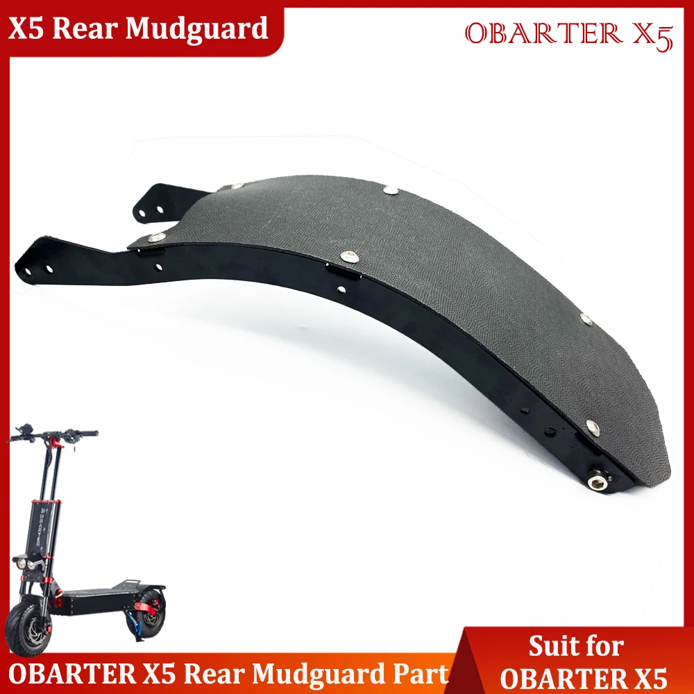 

Original OBARTER X5 Rear Mudguard Rear Fender Spare Part suit for OBARTER X5 Electric Scooter Official Obarter Accessories