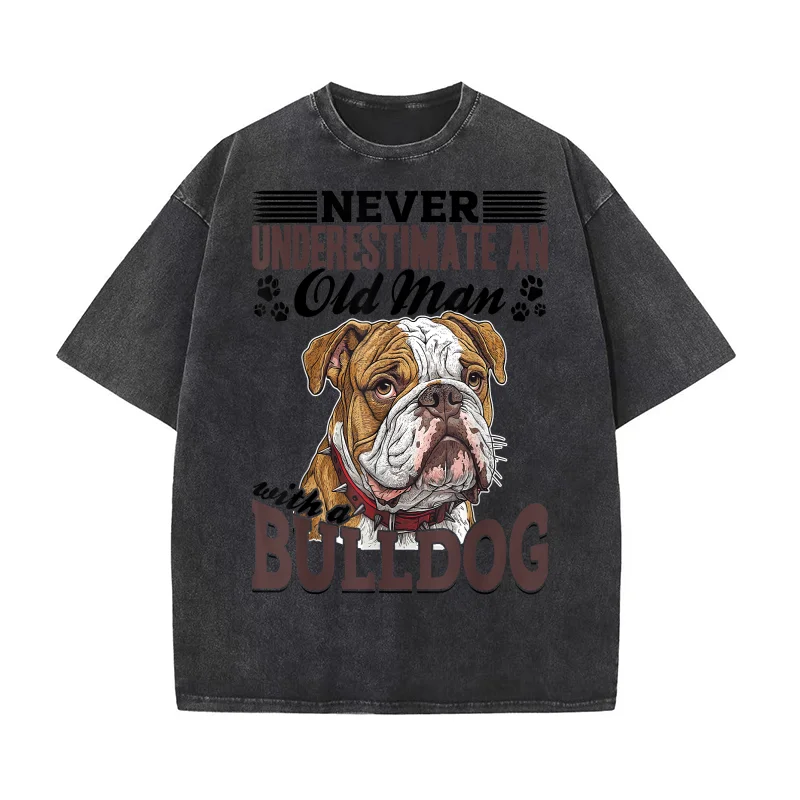 

English Bulldog Dog Breed Never Underestimate a Old Man with T-shirt Men's Tee Shirt Short Sleeve Male Clothes Fashion