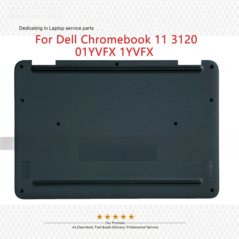 A+New 01YVFX 1YVFX For Dell Chromebook 11 3120 Lower Bottom Base Cover Case Shell