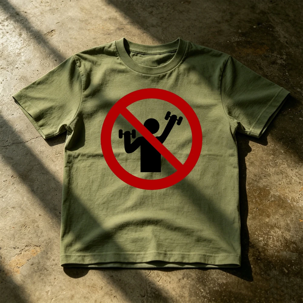 Prohibited No Gym Exercise Sign Graphic T Shirt Men Lazy Anti Workout Humor Tee Casual Vacation Travel Summer Cool Clothes