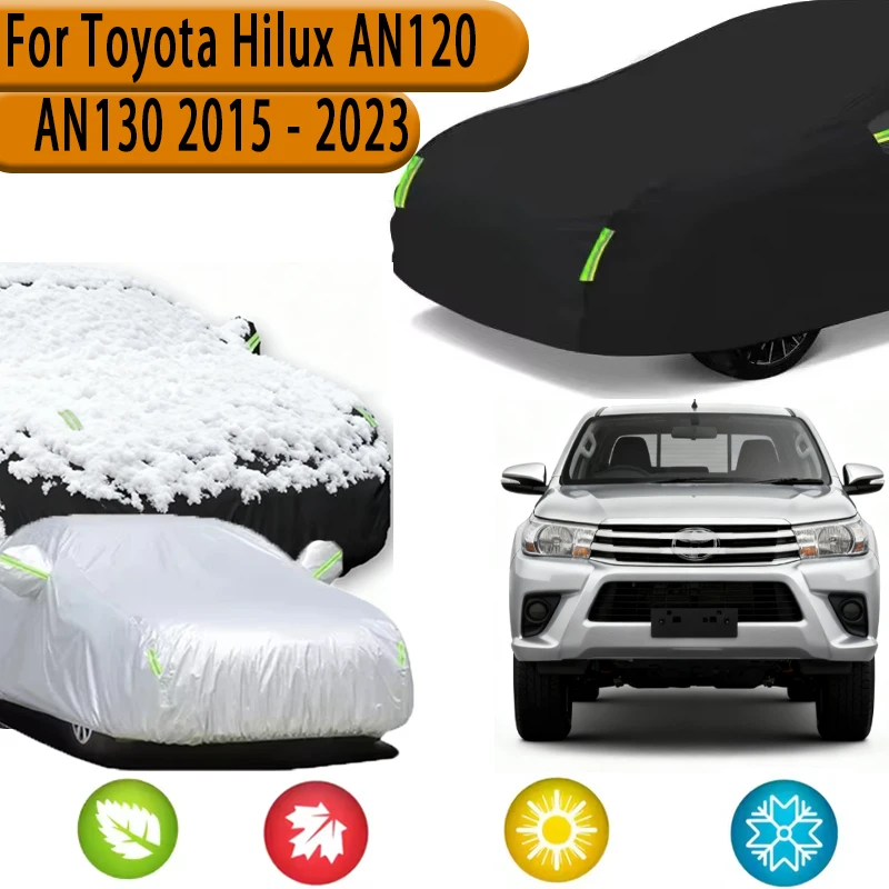 

Всепогодный чехол для автомобиля Toyota Hilux AN120 AN130 2015-2023, водонепроницаемый, с защитой от УФ-излучения и пыли, для наружного применения