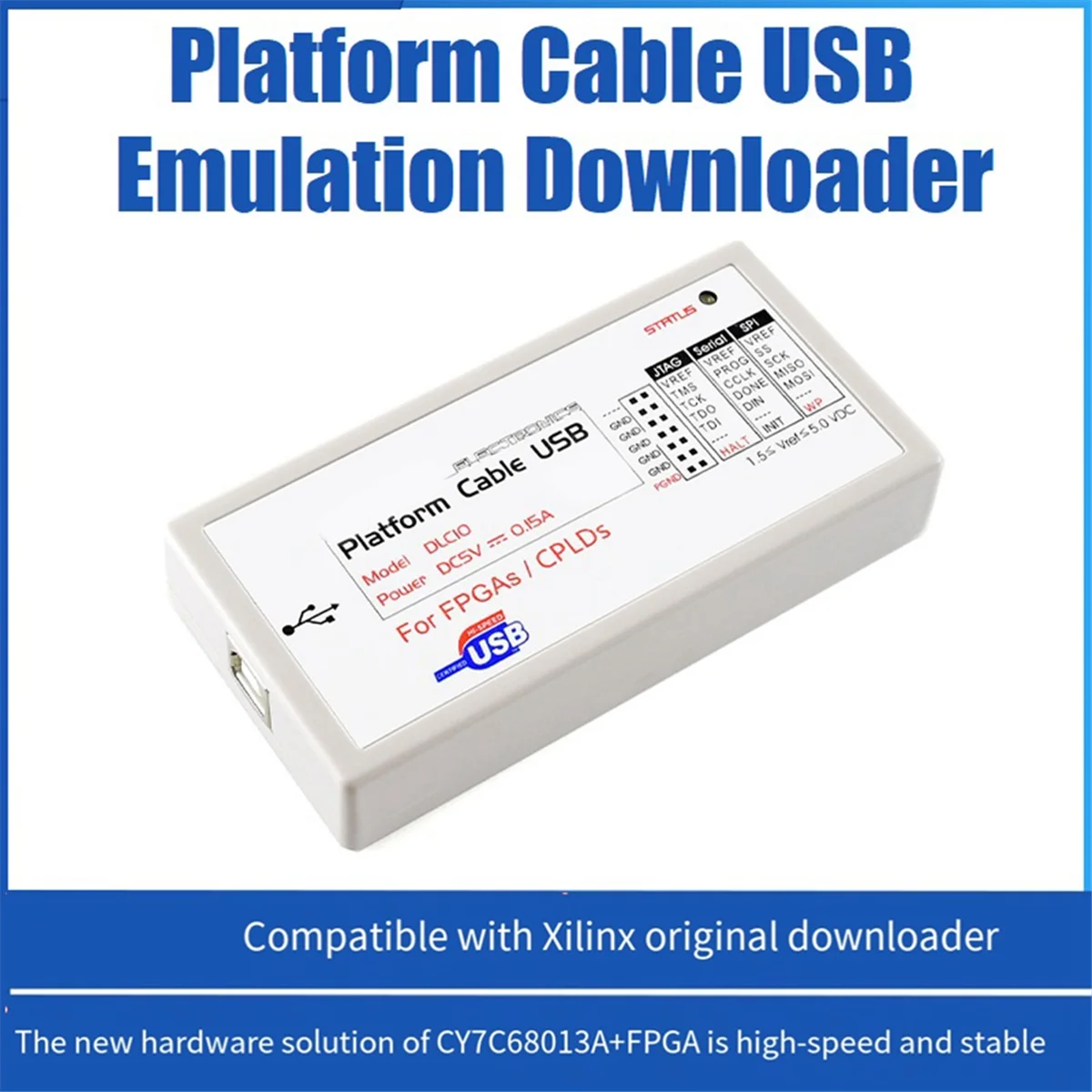 Platform Cable USB Programmer Downloader for In-Circuit Configuration and Programming of All Xilinx Devices