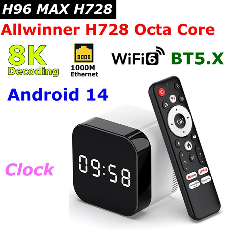 

H96 MAX H728 TV BOX Clock Function Allwinner H728 Octa Core 4GB 128GB Android 14 Media Player 8K Video Decoding 1000M LAN Wifi6
