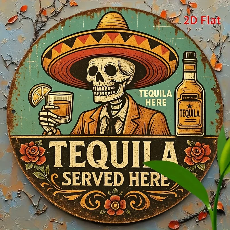 Décoration de bar mexicain vintage 2D plate, 1 pièce - Affiche métallique amusante « Tequila servie ici » avec squelette - Antirouille pour intérieur/extérieur