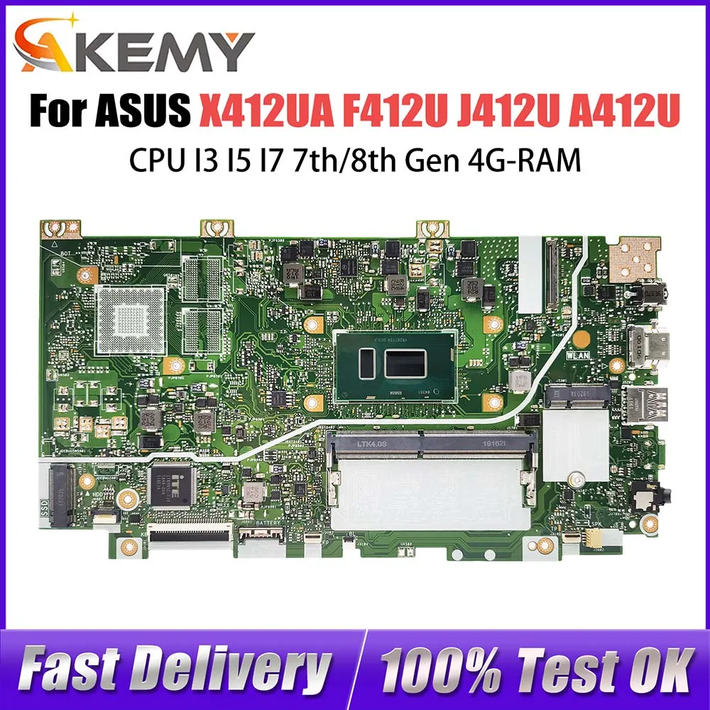 

X412UA Laptop Motherboard For Asus Vivobook F412U J412U A412U X412UB X412UF Mainboard CPU i3 i5 i7-7th/8th Gen 4G-RAM