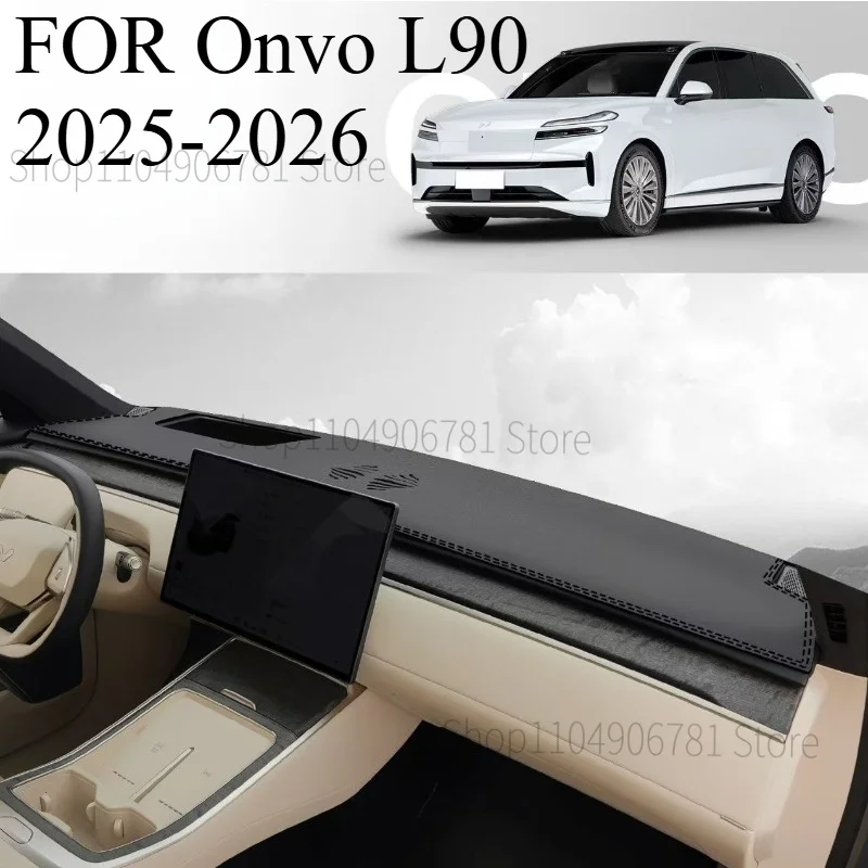 FOR Onvo L90 2025-2026 Car Dash Mat Dashmat Dashboard Mat Cover Sun Shade Dash Board Cover Carpet  Accessories