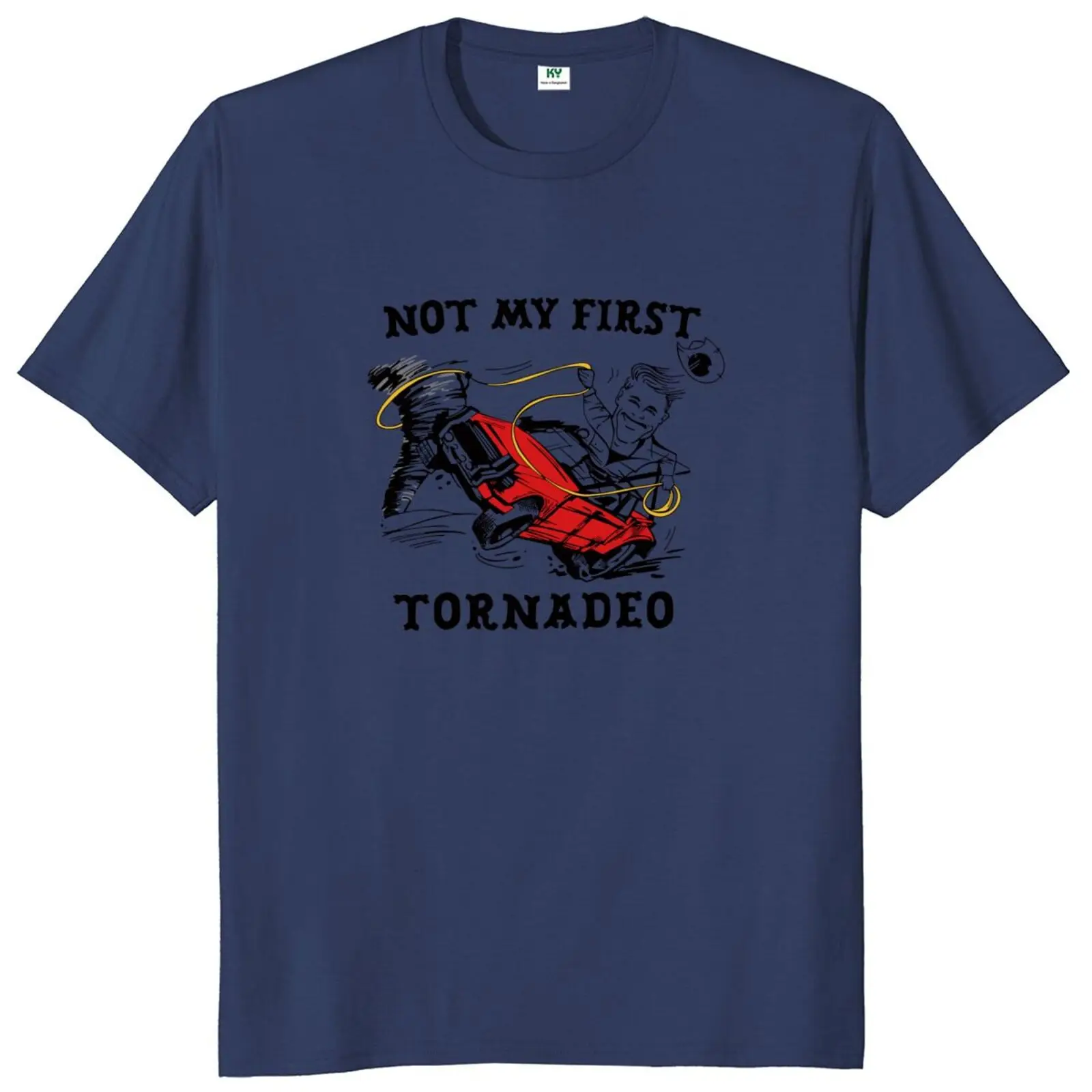 Not My First Tornadeo T Shirt Vintage Film Graphic Y2k Mens Clothing EU Size 100% Cotton Summer Unisex T-shirts EU Size