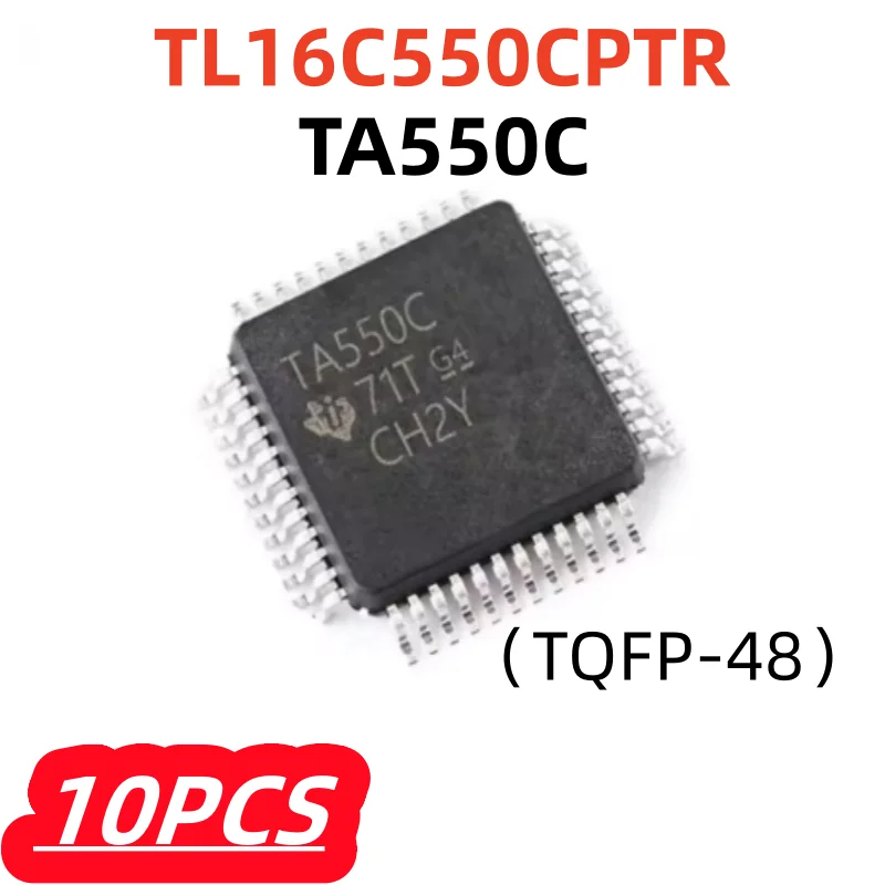 

10 шт./лот, 100% новый TL16C550CPTR TL16C550CP TL16C550 TA550C TQFP48, универсальный асинхронный приемник/передатчик, микросхема оригинального