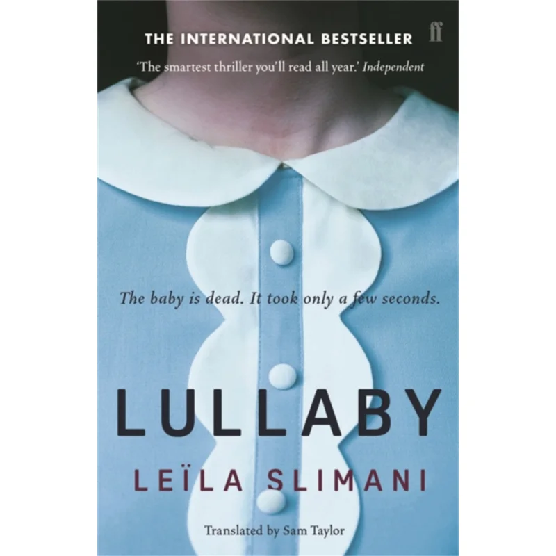 

Lullaby Leila Slimani Faber And Faber 9780571337545 Book