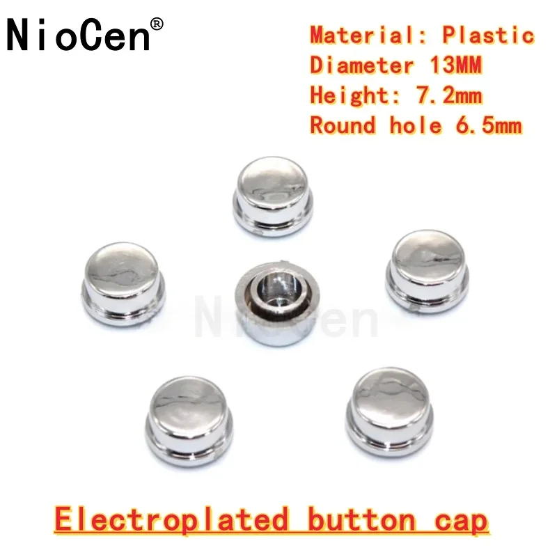 

（20pcs）Electroplated button cap 13 * 7.2MM aperture 6.5MM tactile switch button cap circular large hole switch cap