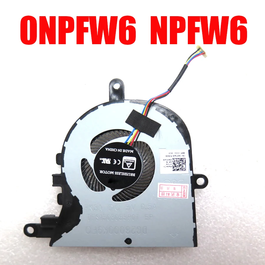 

0NPFW6 NPFW6 Вентилятор процессора для DELL для Inspiron 5570 5575 5770 3785 3793 3580 для Latitude 3590 для Vostro 3590 DFS1503055P0T FK3A