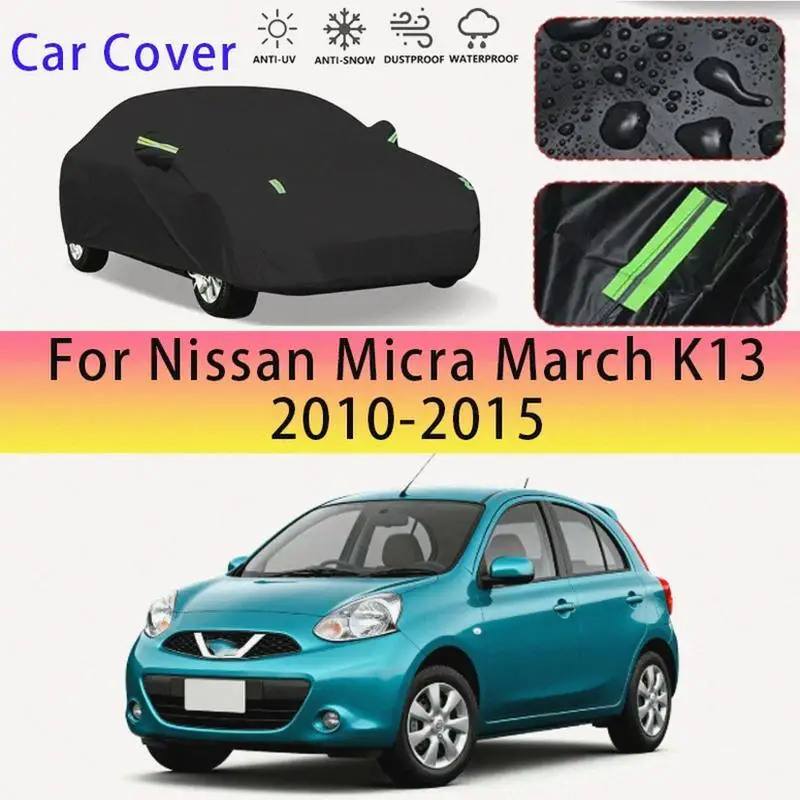 

For Nissan Micra K13 2010 2015 Outdoor Protection Waterproof Dustproof Exterior Protection Sunshade Cover Car Covers