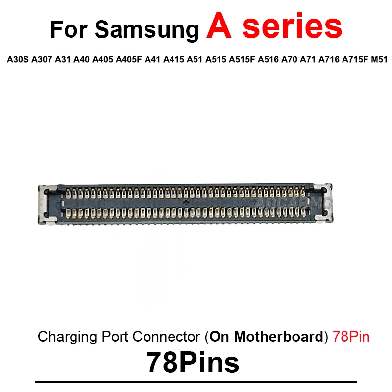 5Pcs/Lot 78Pin Charging Port Connector MainBoard For Samsung A30S A31 A40 A405 M51 A41 A415 A51 A515 A5715F A516 A70 A71 A716