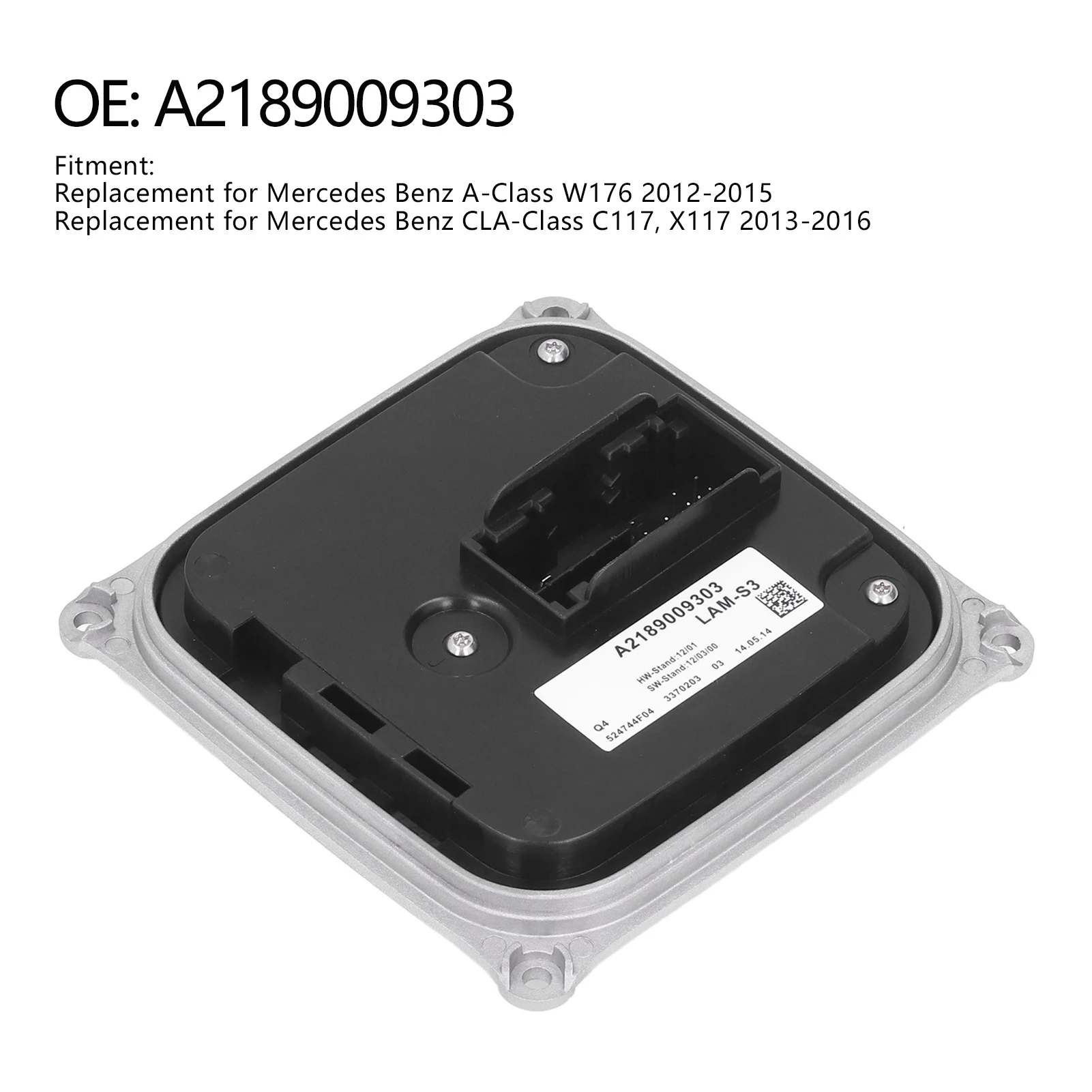 Car LED Headlight Control Module LAM‑S3 A2189009303 Replacement for Mercedes-Benz A/CLA/GLA‑Class W176 C117 X117 W156 2012‑2016