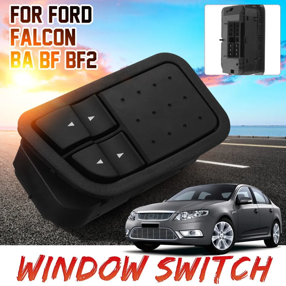 Car Accessories BAF14A132R Electric Power Window Switch Lifter Control Button for Ford Falcon BA BF 2002-2008 Replacement Parts