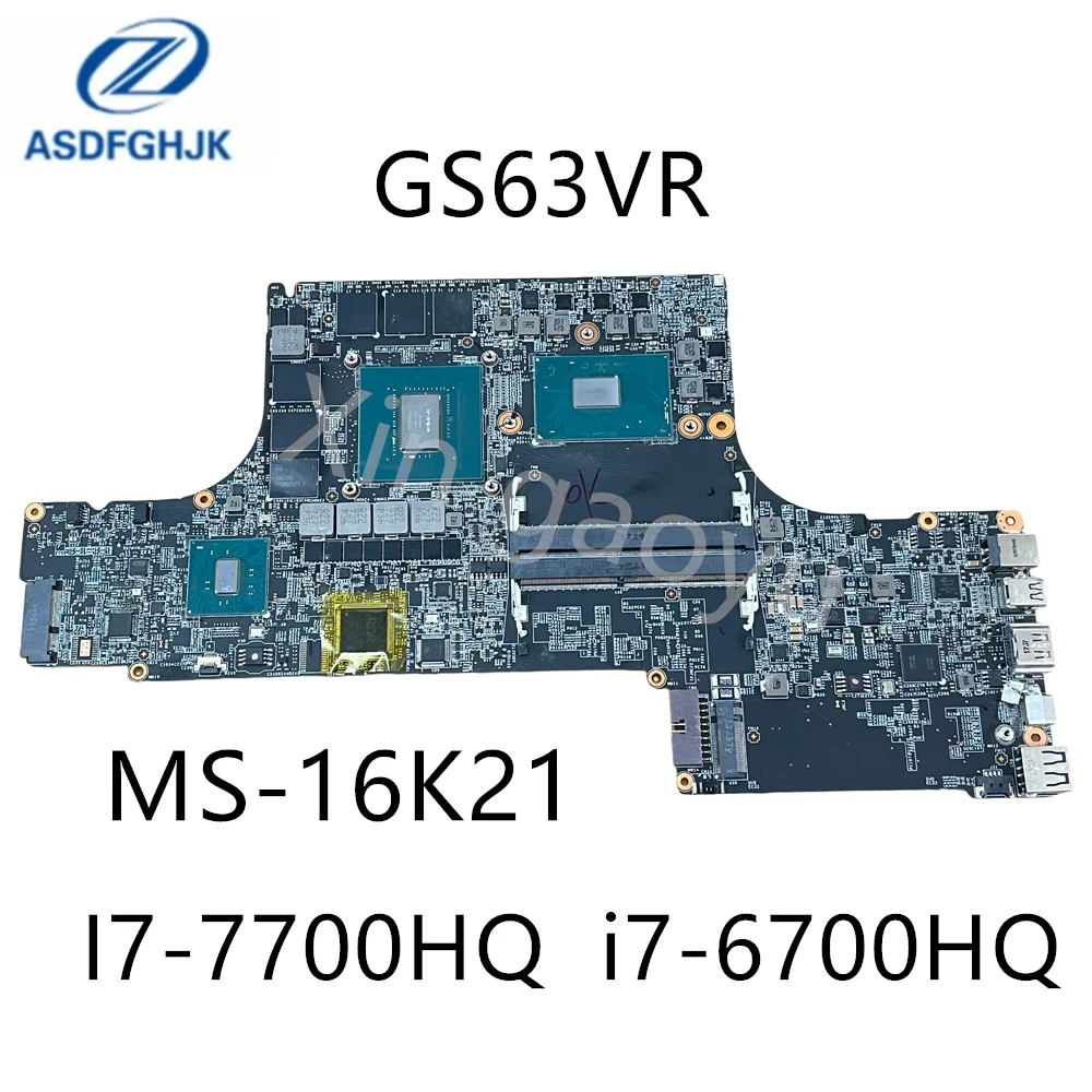 

Материнская плата MS-16K21 i7-6700HQ I7-7700HQ GTX1060M для ноутбука MSI GS63VR, материнская плата MS-16K2, 100% протестировано