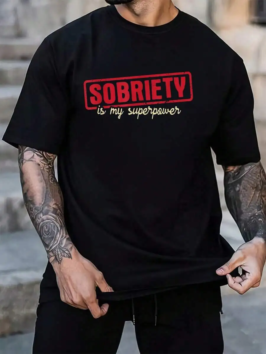 100% Cotton Sobriety Is My Superpower - Abstinence Sober Recovery AA NA T-Shirt Men's Black Vacation Crew Neck Short Sleeve Holi