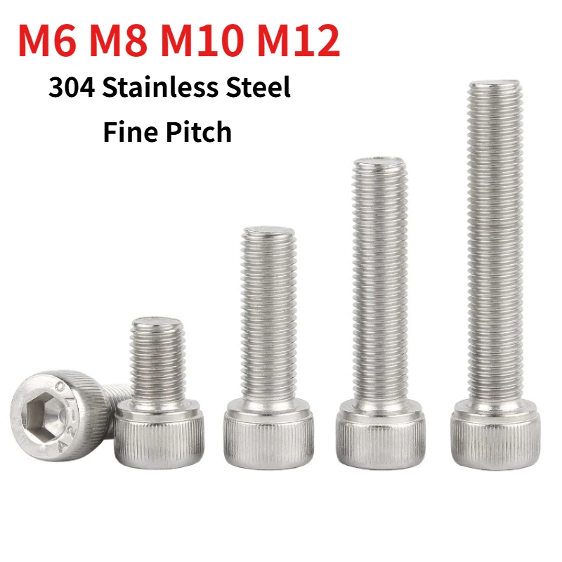 1pcs M6 M8 M10 M12 DIN 912 Fine Pitch Hex Socket Cap Head Screw, 304 Stainless Steel A2-70, Fine Thread Allen Cup Head Bolt