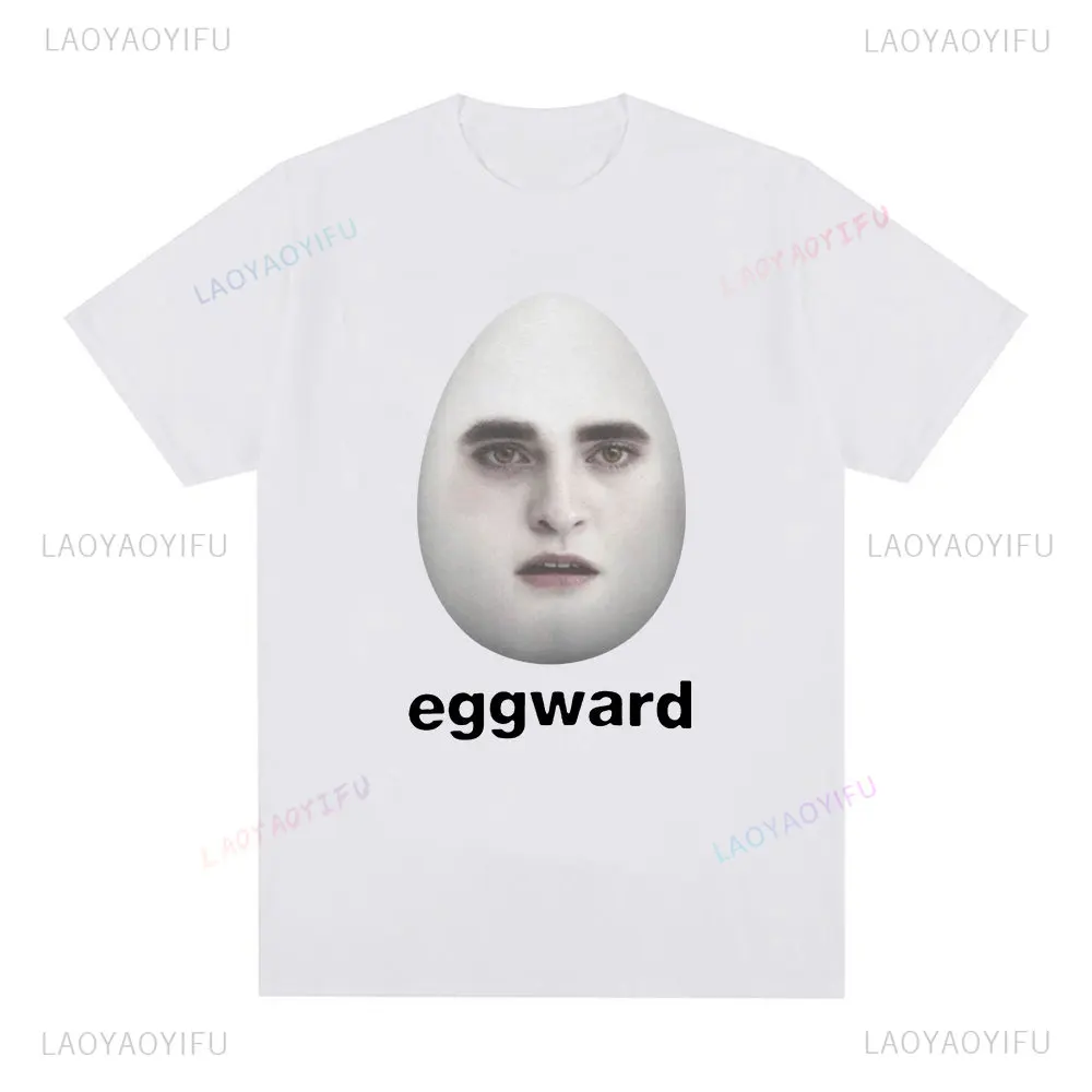 Twilight Eggward Funny Meme T Shirt Edward Cullen Parody Robert Pattinson Humor T-shirts Short Sleeve Casual Fashion Loose Tees