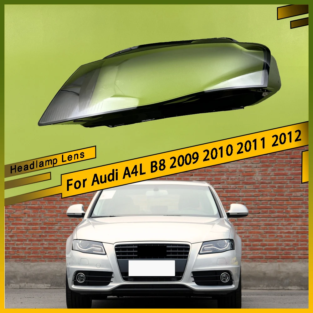 

Car Front Headlamp Lens Replacement Auto Shell Cover Transparent Lampshade Bright Lamp For Audi A4L B8 2009 2010 2011 2012