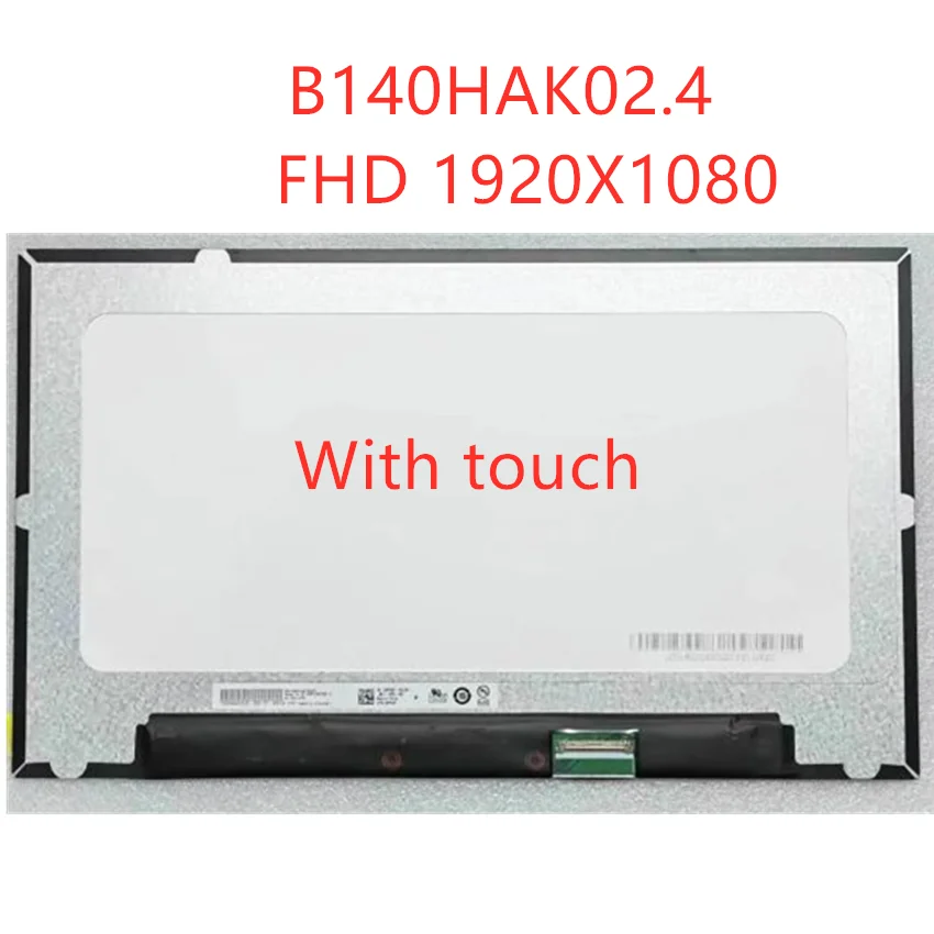 

B140HAK02.4 14" Original EDP 40pin FHD IPS touch screen laptop lcd screen LED Display Replacement FHD 1920X1080