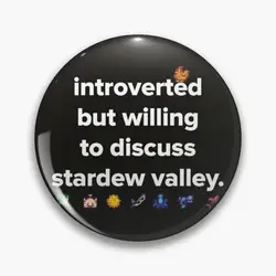 Introverted but willing to discuss Stardew Valley Pin Buttons Brooches  Jewelry Accessory Customize Brooch Fashion Lapel Badg