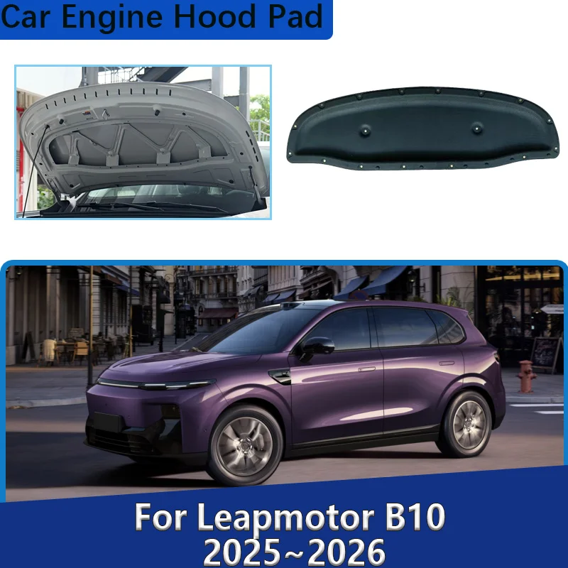 

Капот двигателя автомобиля, звукоизоляционный коврик для Leapmotor B10, аксессуары 2025 2026, звукопоглощение, шумопоглощение, термоаксессуары для автомобиля