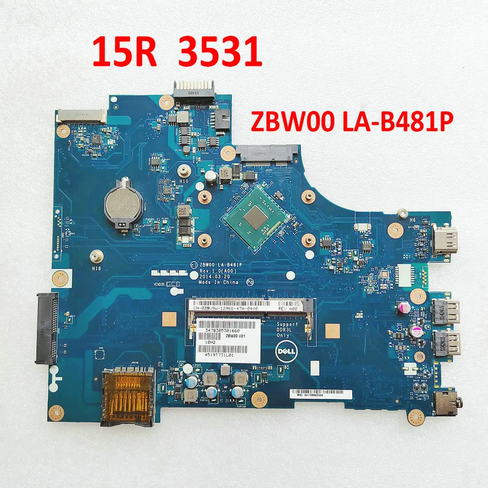 

Системная плата ZBW00 для ноутбука DELL 15R 3531, материнская плата для ноутбука, LA-B481P 0Y3PXH CN-0Y3PXH 028V9W