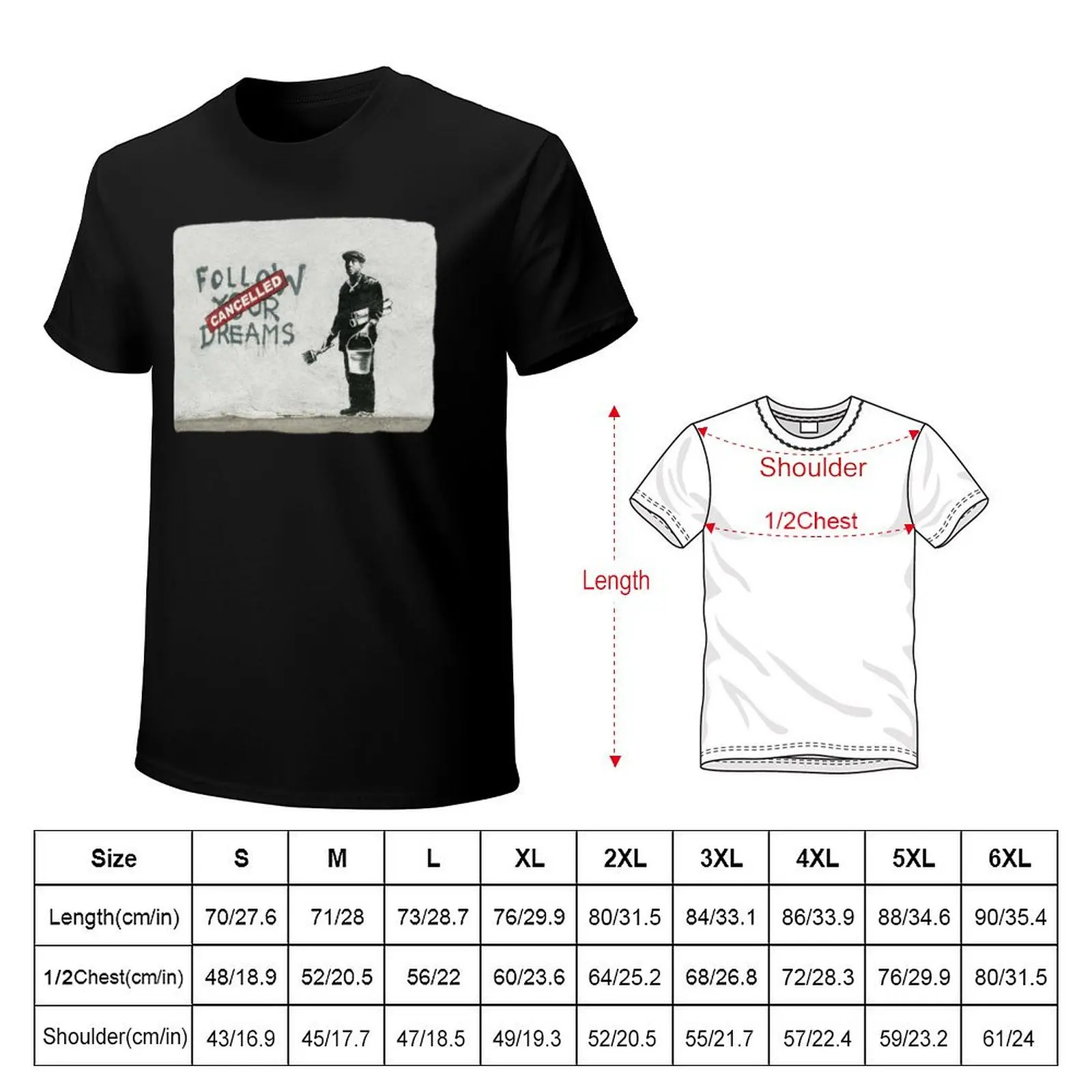 Banksy graffiti Original Quote Follow your dreams CANCELLED cynical with painter and bucket of paint HD T-Shirt