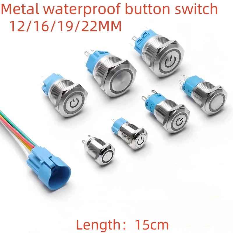 

1PCS 12/16/19/22MM LED metal button waterproof button automatic check point self-locking switch car modification