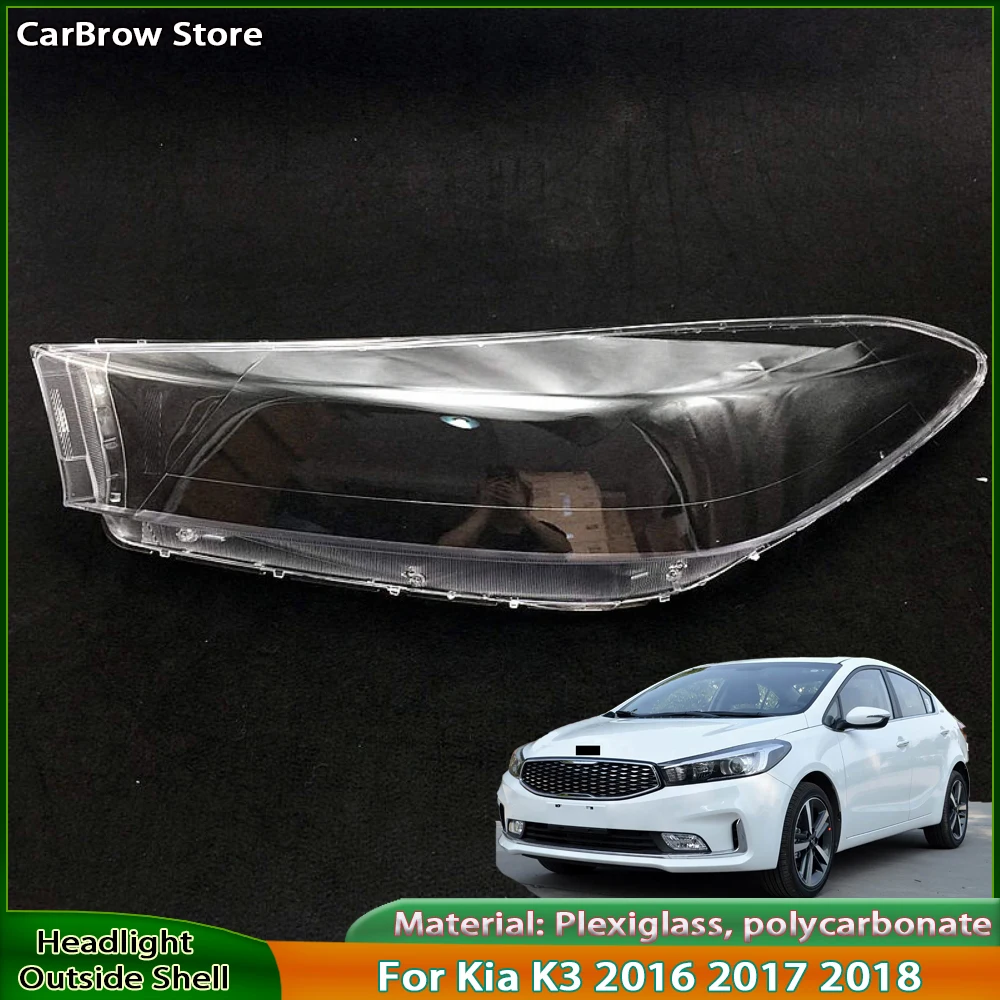 

For Kia K3 2016-2018 （China version）Headlamp Cover Lampshade Lamp Shade Headlight Shell Lens Plexiglass Auto Replacement Parts