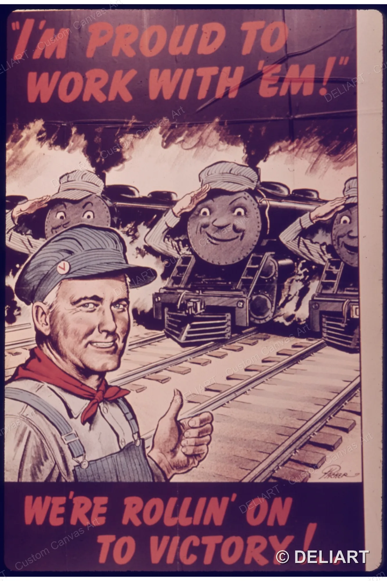 I'm Proud to Work With 'em We're Rollin' on to Victory! Vintage WWII Propaganda Canvas Wall Art Poster Print Home Decor Unframed