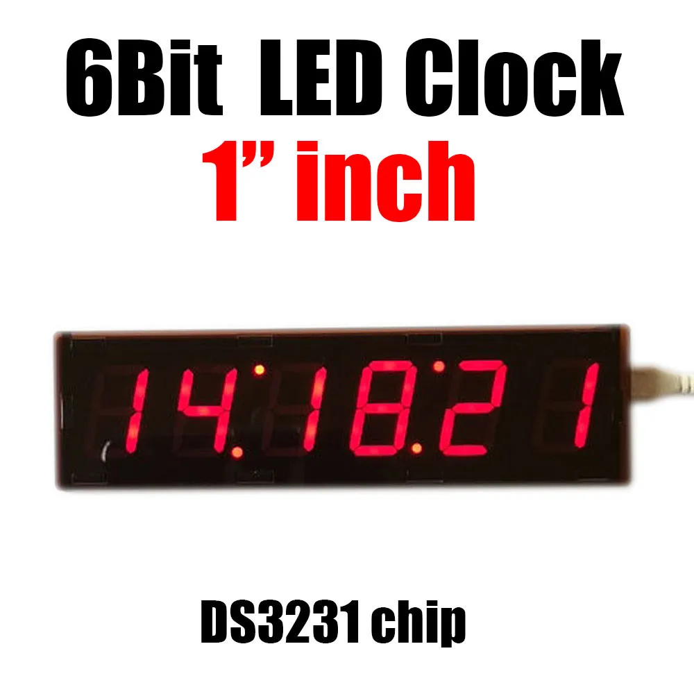 6Bit Clock 1inch Led Digital Tube Time 12/24 Hour Display Mode Hour Minute Seconds DS3231 Chip Clock USB 5v