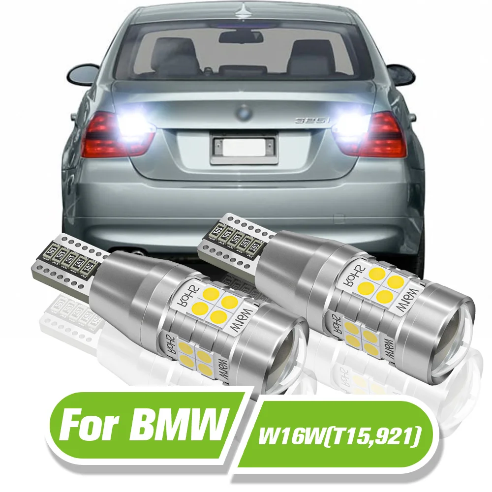 

For BMW 3 5 Series E90 E91 E92 E60 E61 F10 F11 F07 2009 2010 2011 LED Reverse Light W16W T15 921 2pcs Backup Lamp Accessories