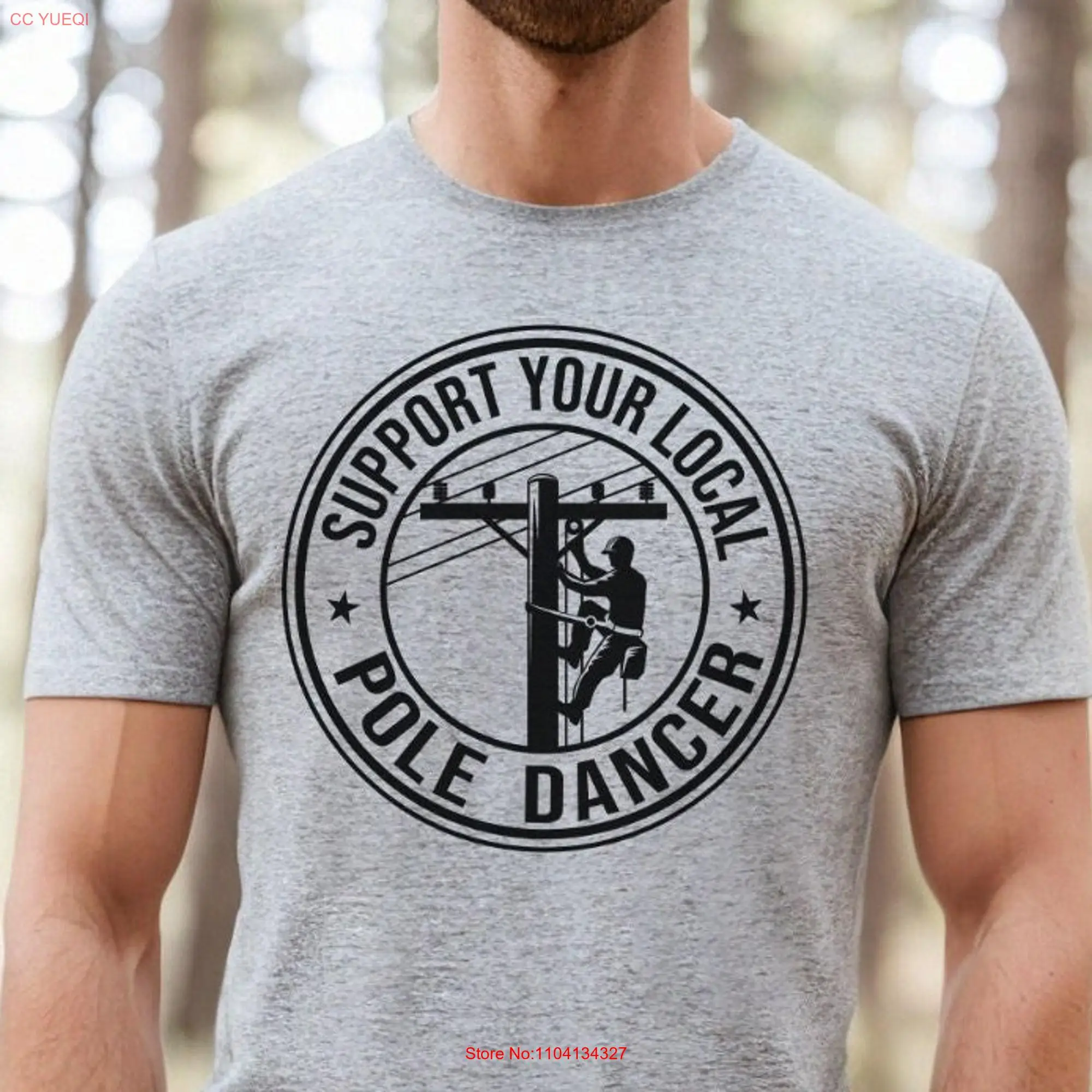 Lineman T Shirt Support Your Local Pole Dancer Power For Electrician Journeyman long or short sleeves