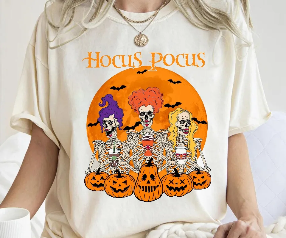 

Disney Hocus Pocus Sanderson Sisters Skeleton Pumpkin Shirt Horror Movie It's Just A Bunch Of Shirt
