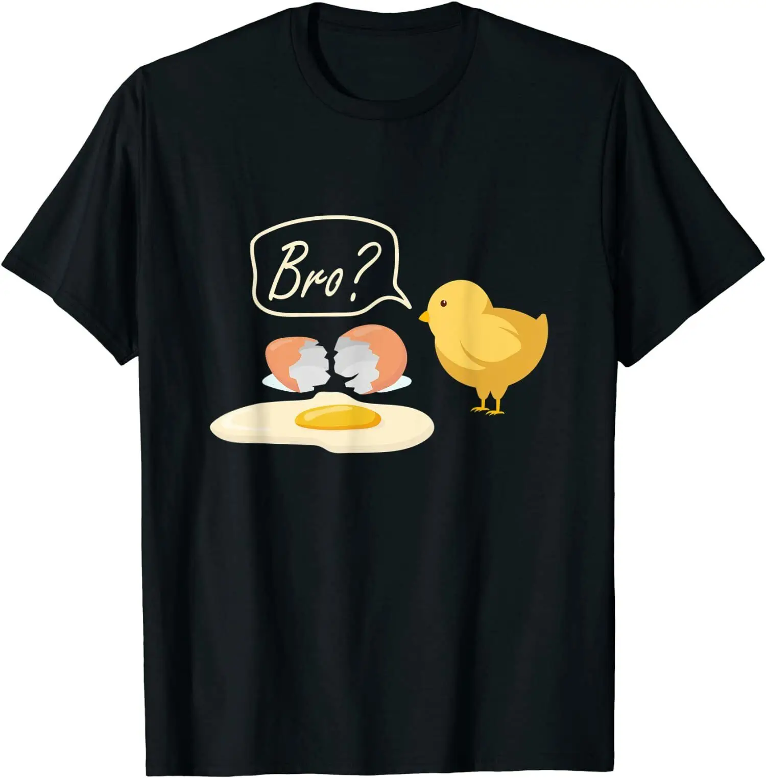 NEW LIMITED Bro? Funny Chicken Egg Premium Great Gift Idea T-Shirt Size S-3XL