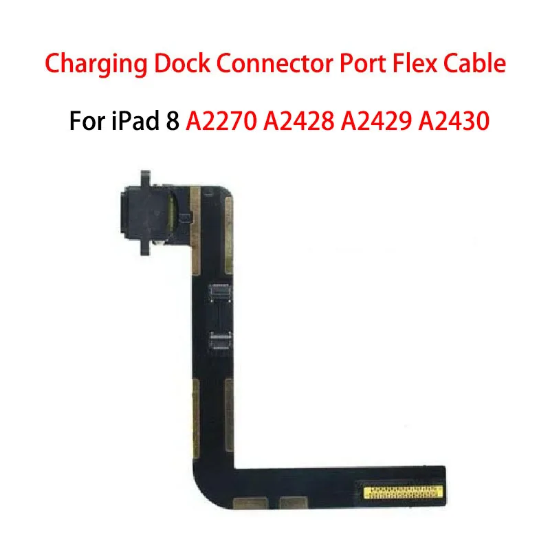 USB Charger Charging Dock Port Connector Port Plug Flex Cable For iPad 8 8th 2020 A2270 A2428 A2429 A2430 Repair Parts