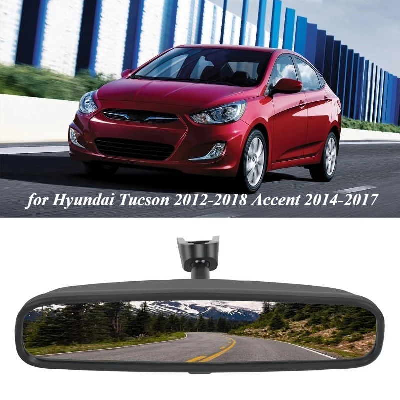 85101-3X100 Interior Rearview Mirror for Hyundai Tucson 2012-2018 Accent 2014-2017 Car Rear View Mirror