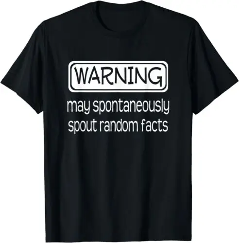 May Spontaneously Random Facts Funny Gift Idea T-Shirt S-5XL