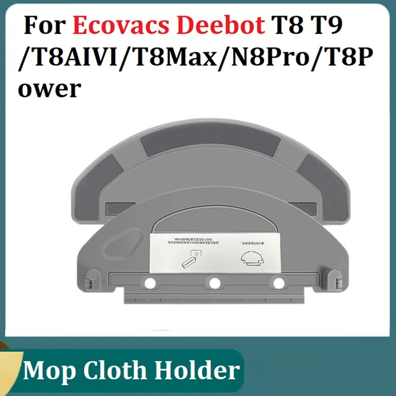 Mop Cloth Holder For Ecovacs Deebot T8 T9 /T8AIVI/T8max/N8pro/T8power Robotic Vacuum Cleaner Parts Rag Holder