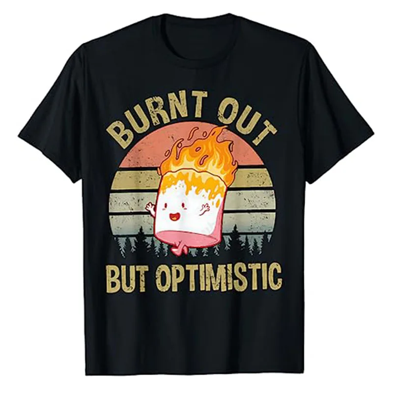 

Burnt Out But Optimistic-Retro Vintage Sunset T-Shirt Humor Funny Graphic Tee Cotton Short Sleeve Blouses Women Men Fashion Tops