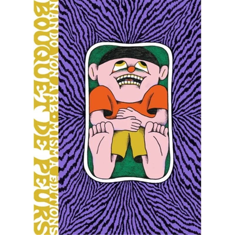 

Букет De Peurs Nando Von Arb Misma 9782494740136 Книга