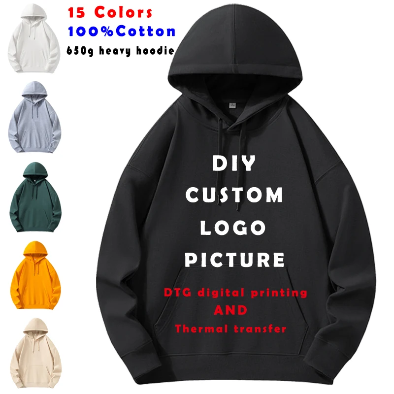 NEW DIY Customize Logo Your OWN Design 650g Pure Cotton Hoodies Logo/Picture/Text Custom Autumn Winter Hooded Sweatshirt