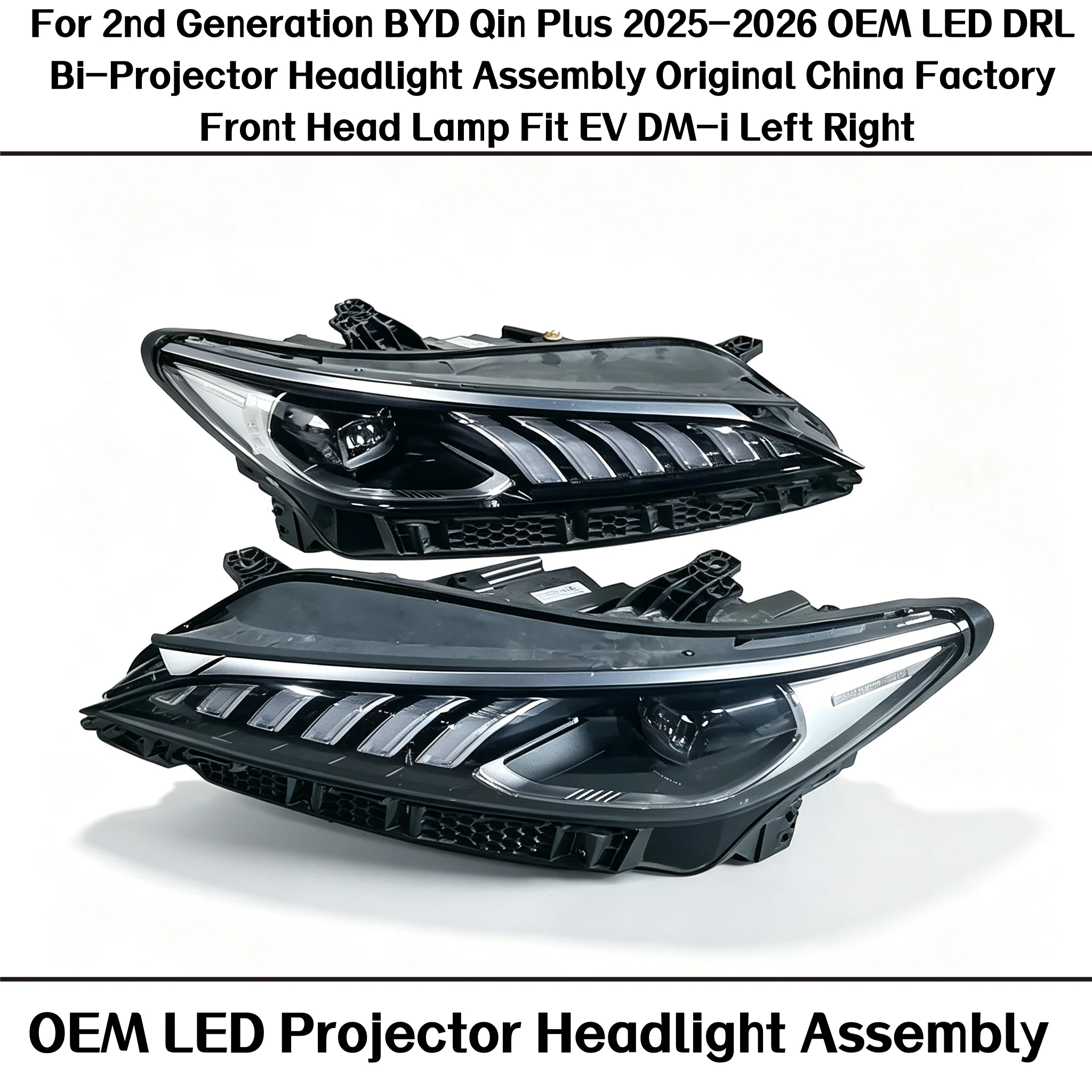 For 2nd Generation BYD Qin Plus 2025-2026 OEM LED DRL Bi-Projector Headlight Assembly Original China Factory Front Head Lamp