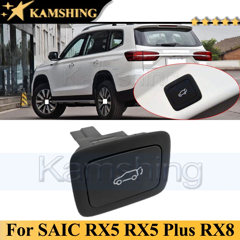 

Kamshing Rear Trunk Lock Switch For SAIC Roewe RX5 RX5 PLUS RX8 Tailgate Trunk Switch Release Button OEM:10392216