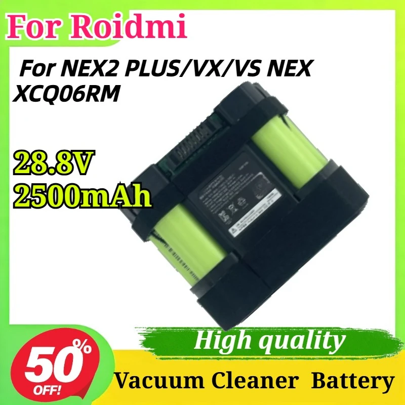 28.8V 2500mAh for Roidmi NEX2 PLUS/VX/VS NEX XCQ06RM Vacuum Cleaner  Battery