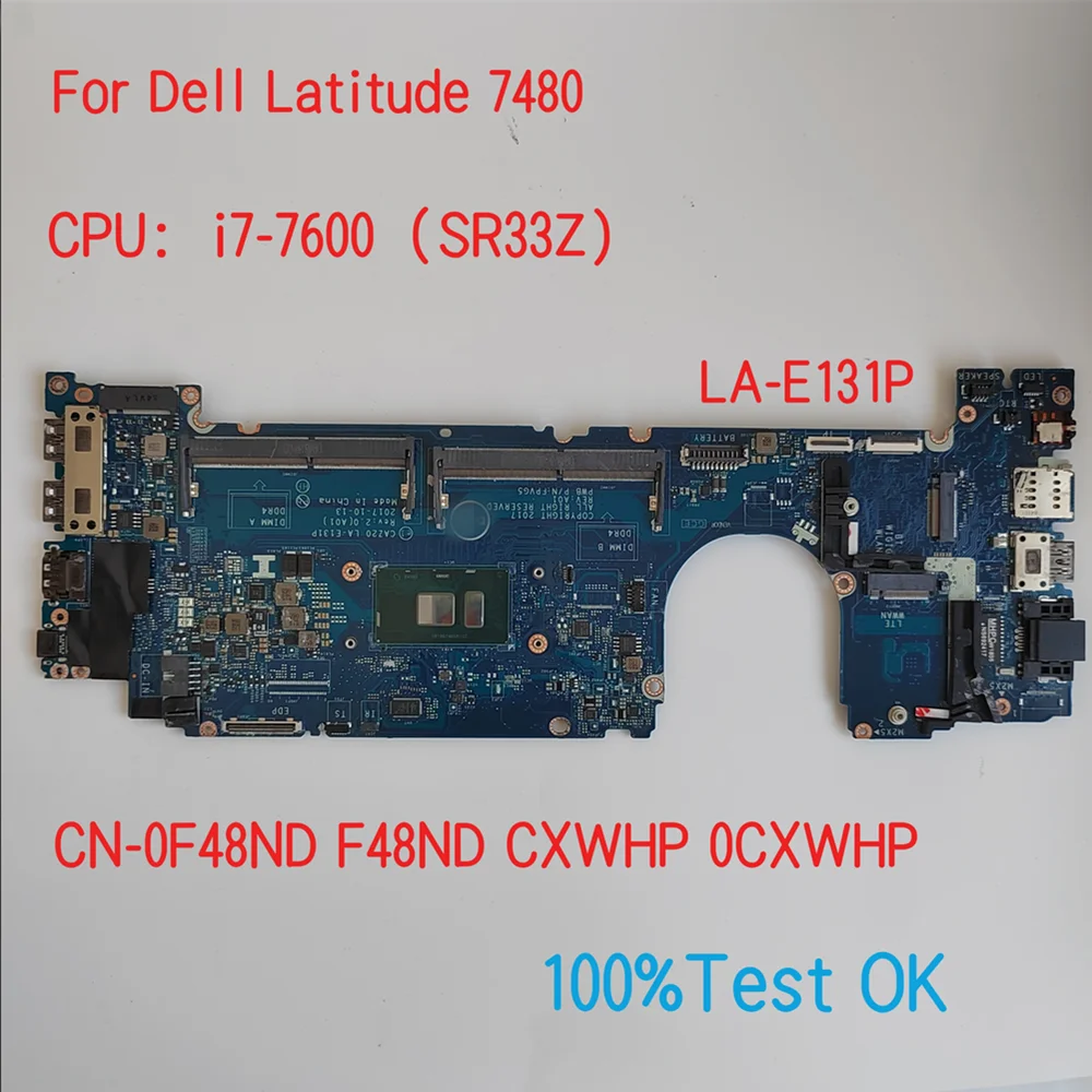 

LA-E131P For Dell Latitude 7480 Laptop Motherboard With CPU i5 i7 CN-04GTKN 4GTKN CY3FD 0CY3FD 100% Test OK