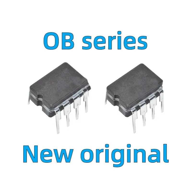 

New original OB2358AP OB3652PAP OB5222AG OB6563AP OB6572AP OB2223AP OB3605R OB2334SP OB233FSP OB2358SP OB2365TSP-H DIP8