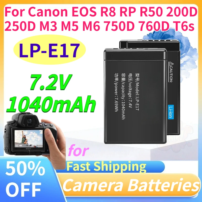 New 7.2V 1040mAh LP-E17 Digital Batteries for Canon EOS R8 RP R50 200D 250D M3 M5 M6 750D 760D T6s Rechargeable Li-lon Battery
